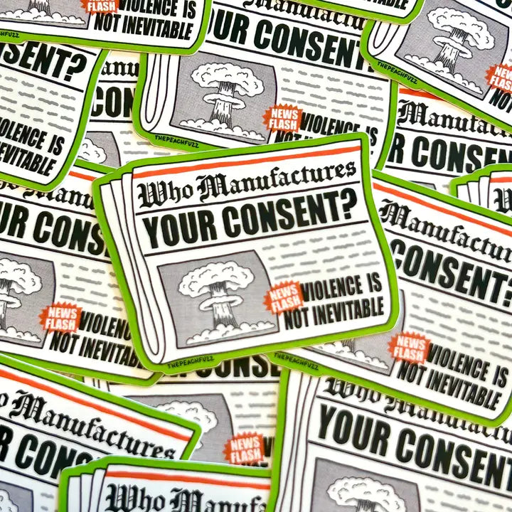 Manufactured Consent Sticker