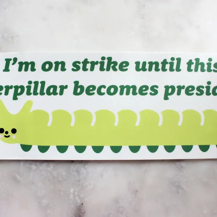 Caterpillar President Bumper Sticker
